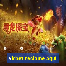 9kbet reclame aqui